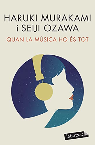 Quan la música ho és tot: Converses musicals amb Seiji Ozawa (LABUTXACA)
